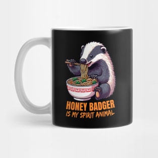 Honey Badger Is My Spirit Animal, Honey Badger Eating Ramen Mug